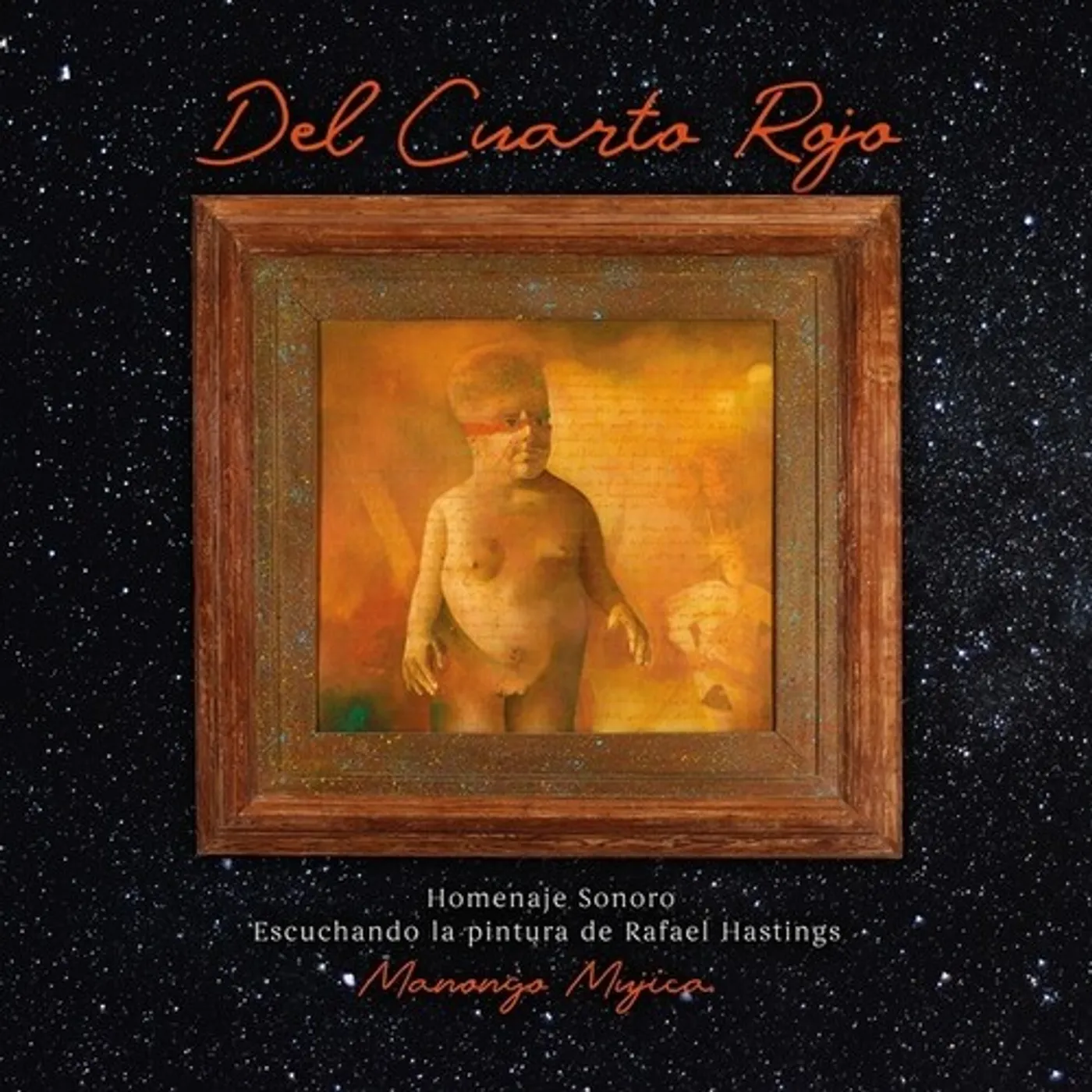 Manongo Mujica Del Cuarto Rojo (From The Red Room) Vinyl Record