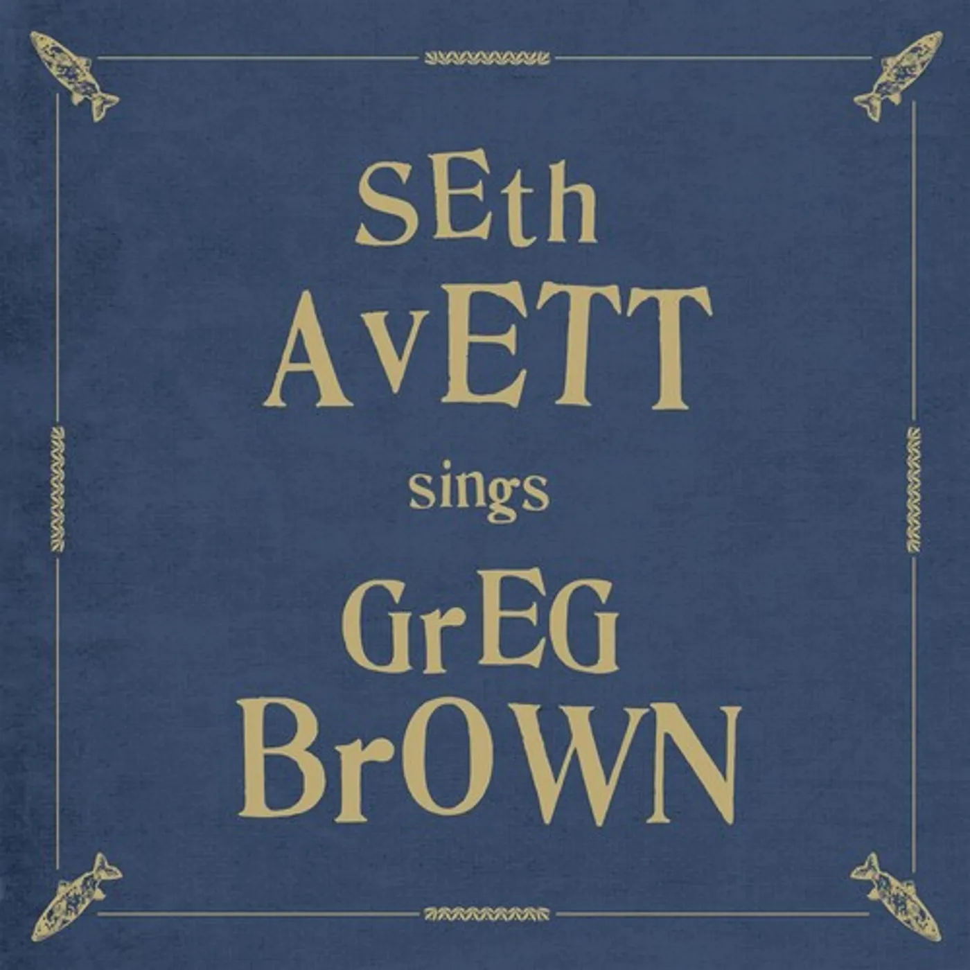 Seth Avett Sings Greg Brown Vinyl Record