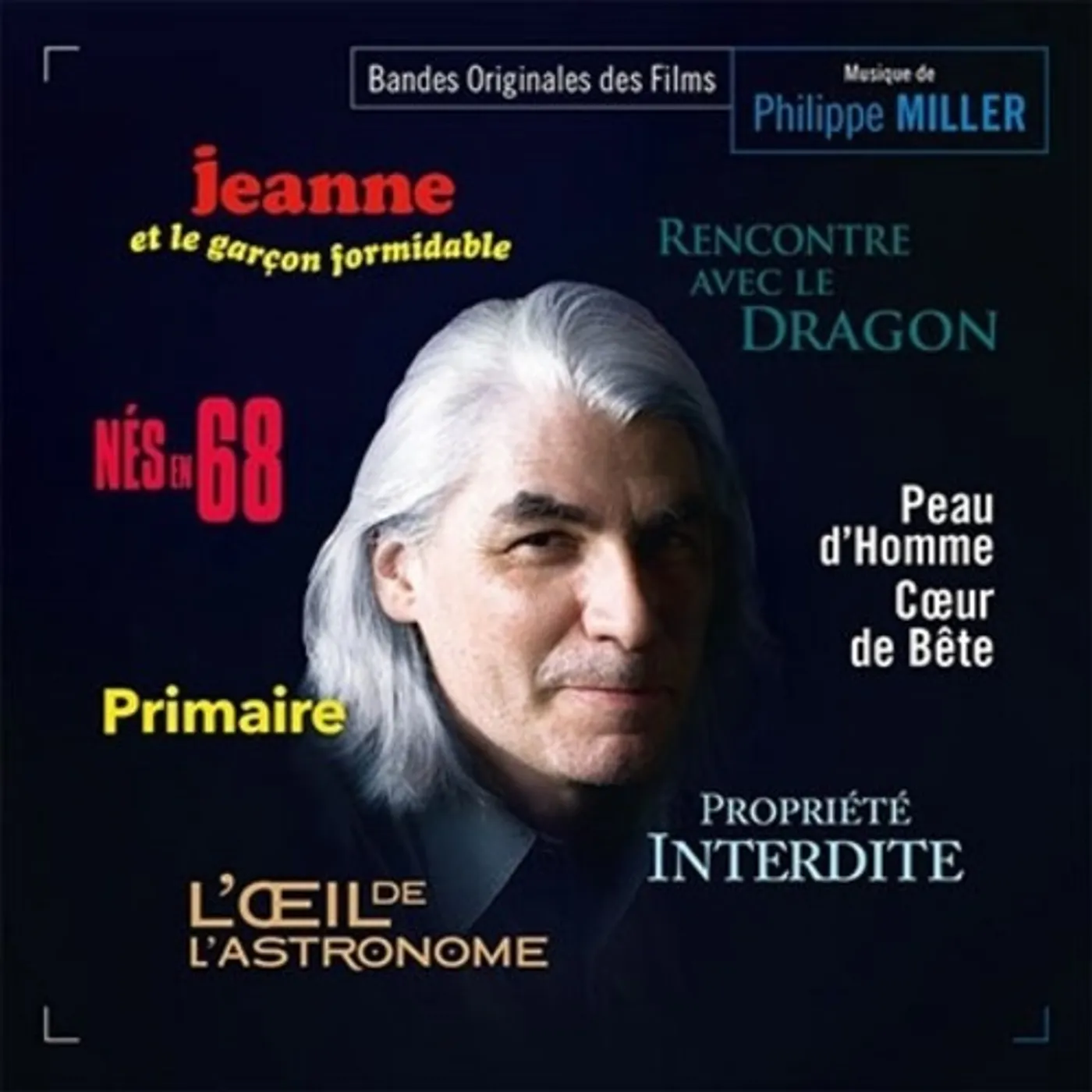 BANDES ORIGINALES DES FILMS DE PHILIPPE MILLER CD