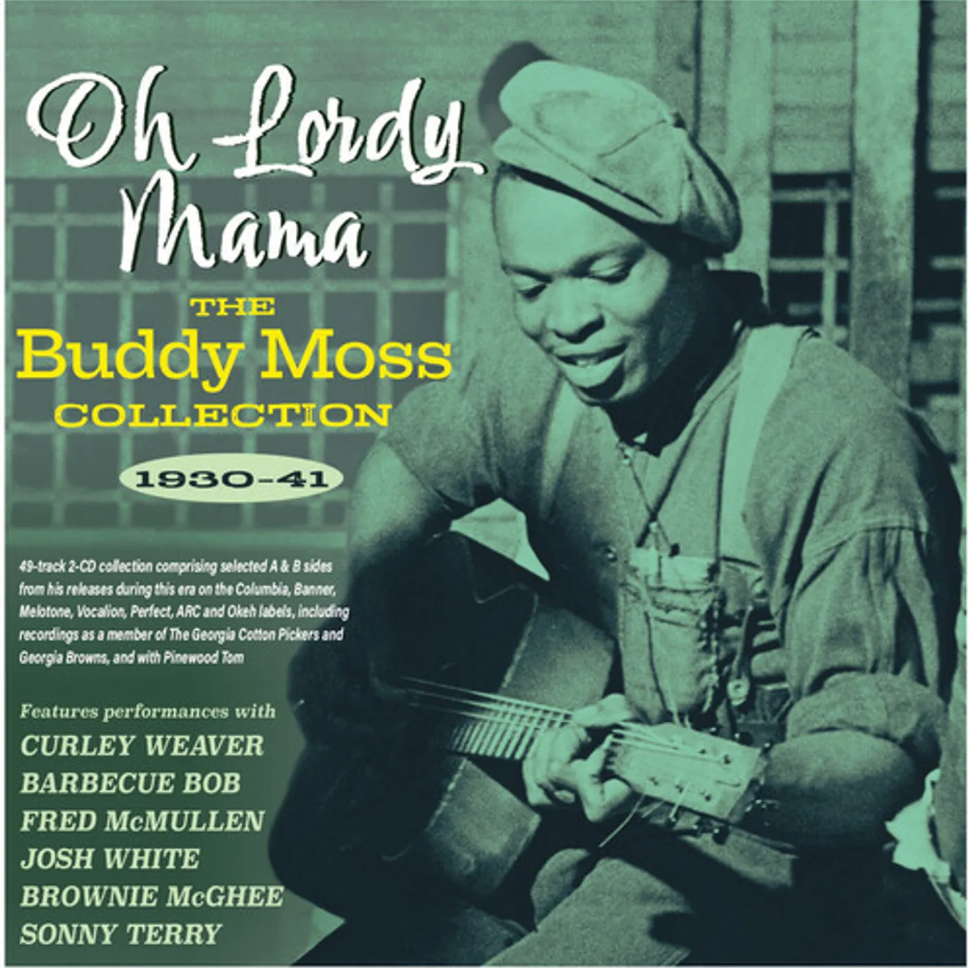 OH LORDY MAMA: THE BUDDY MOSS COLLECTION 1930-41 CD