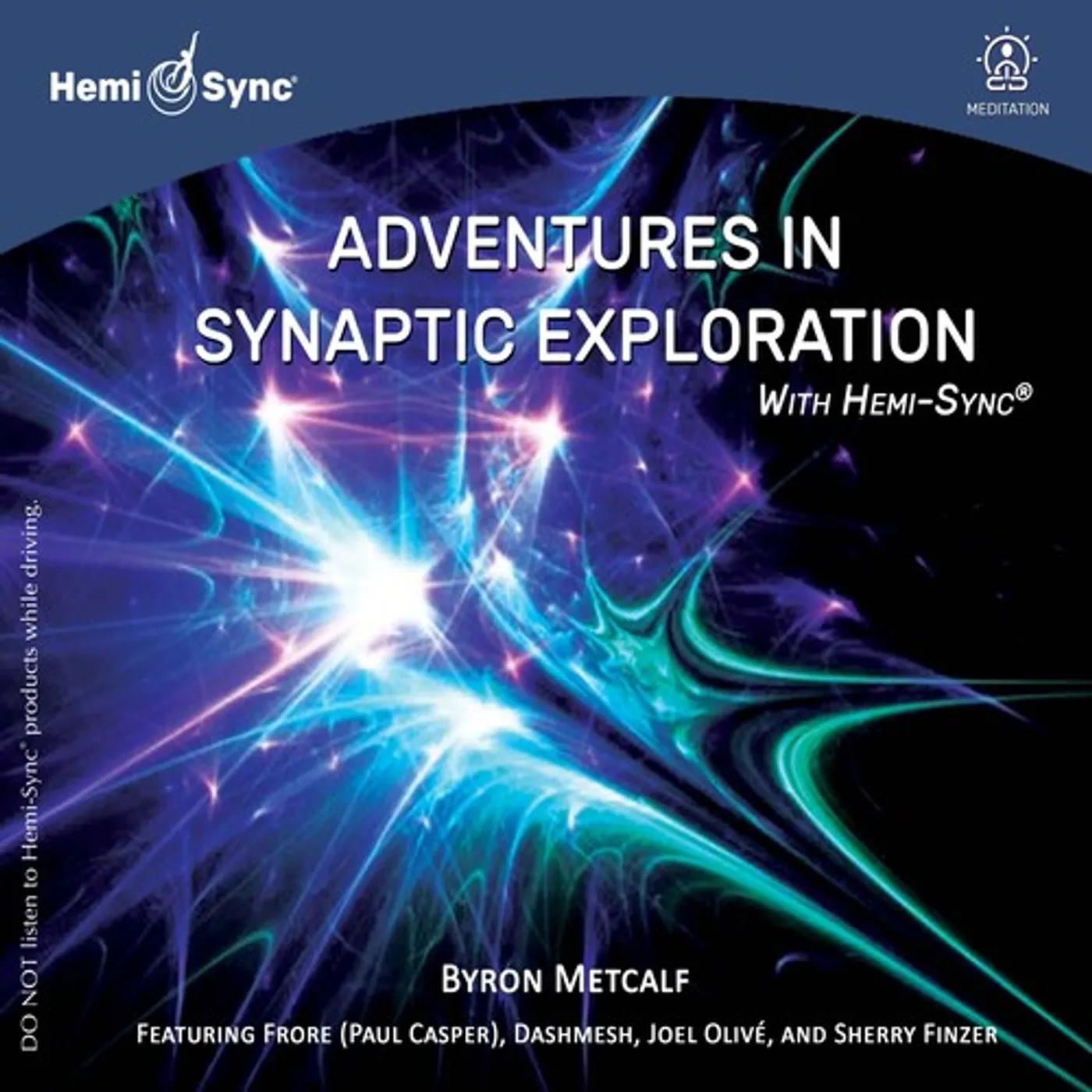 Byron Metcalf ADVENTURES IN SYNAPTIC EXPLORATION WITH HEMI-SYNC CD