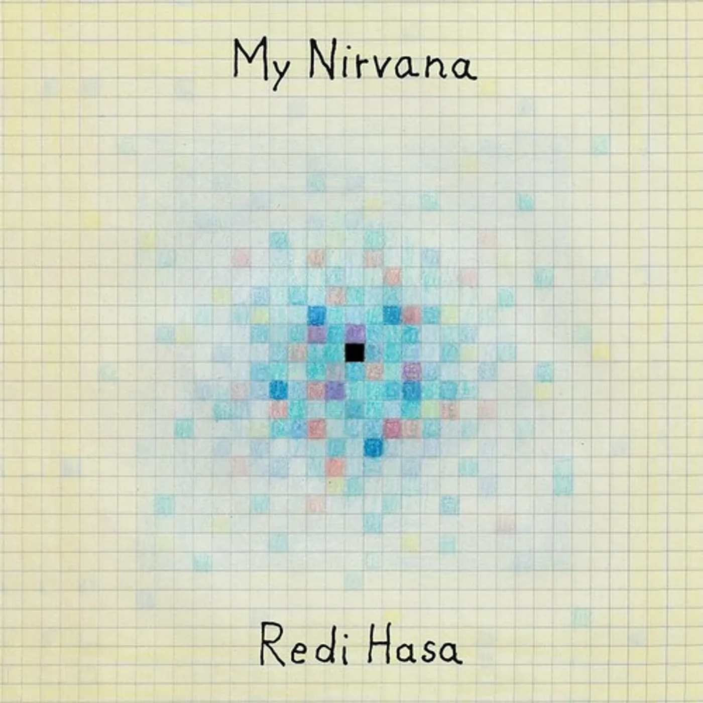 Redi Hasa My Nirvana Vinyl Record