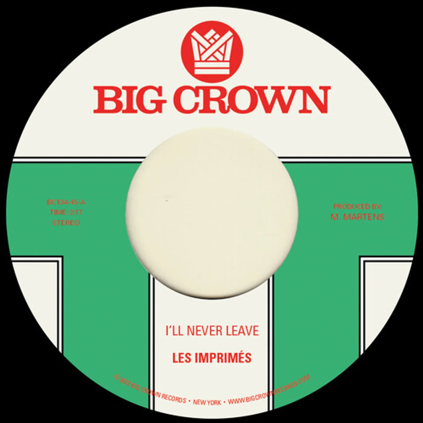 Les Imprimés I'LL NEVER LEAVE B/W IF I Vinyl Record