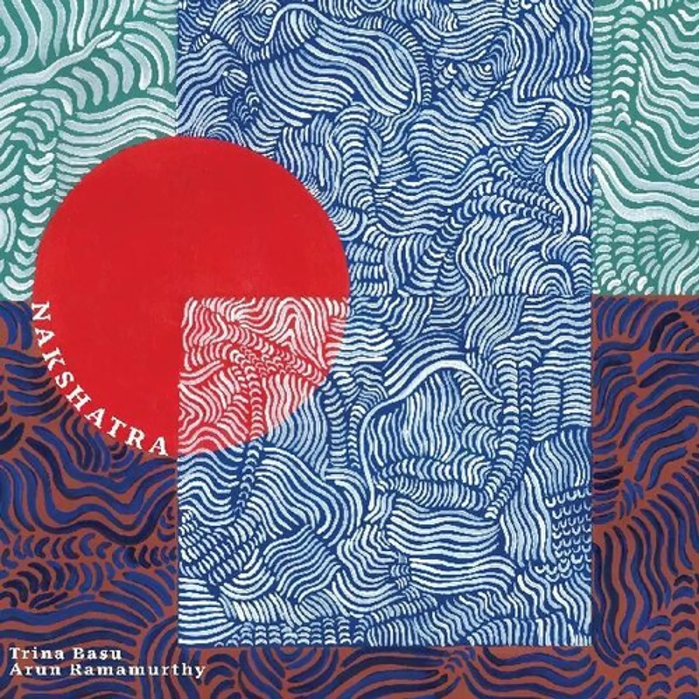 Trina Basu / Arun Ramamurthy NAKSHATRA CD