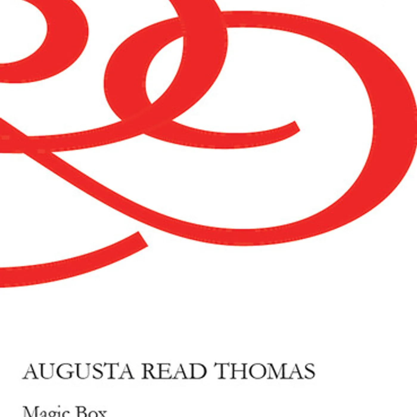 Augusta Read Thomas MAGIC BOX CD
