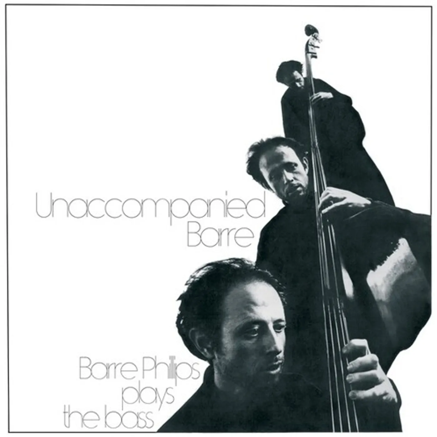 Barre Phillips UNACCOMPANIED BARRE Vinyl Record