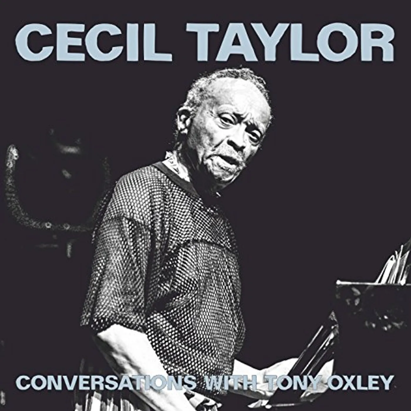 Cecil Taylor CONVERSATIONS WITH TONYOXLEY CD