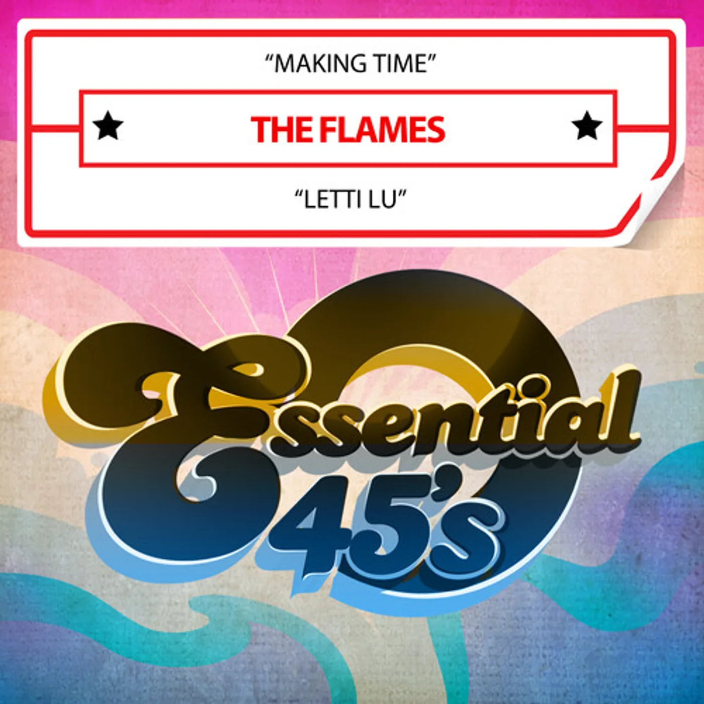 The Flames MAKING TIME / LETTI LU (DIGITAL 45) CD