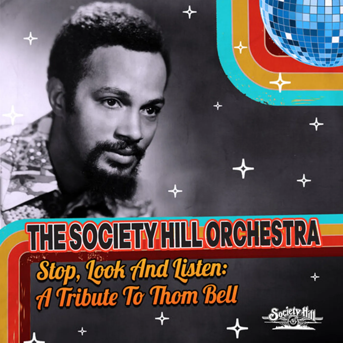 The Society Hill Orchestra STOP, LOOK AND LISTEN: A TRIBUTE TO THOM BELL CD