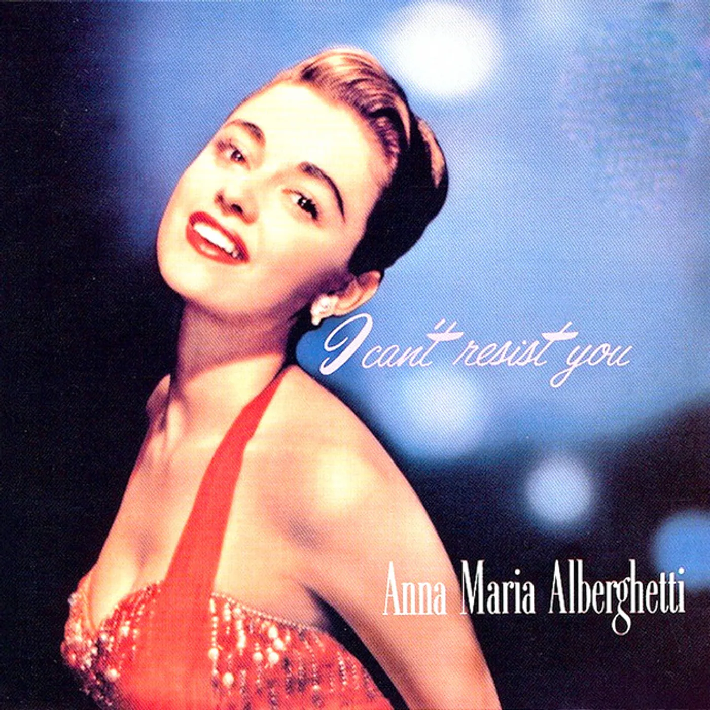 Anna Maria Alberghetti I Can't Resist You CD