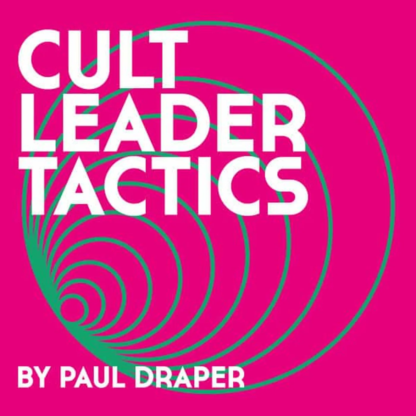 Paul Draper Cult Leader Tactics vinyl record