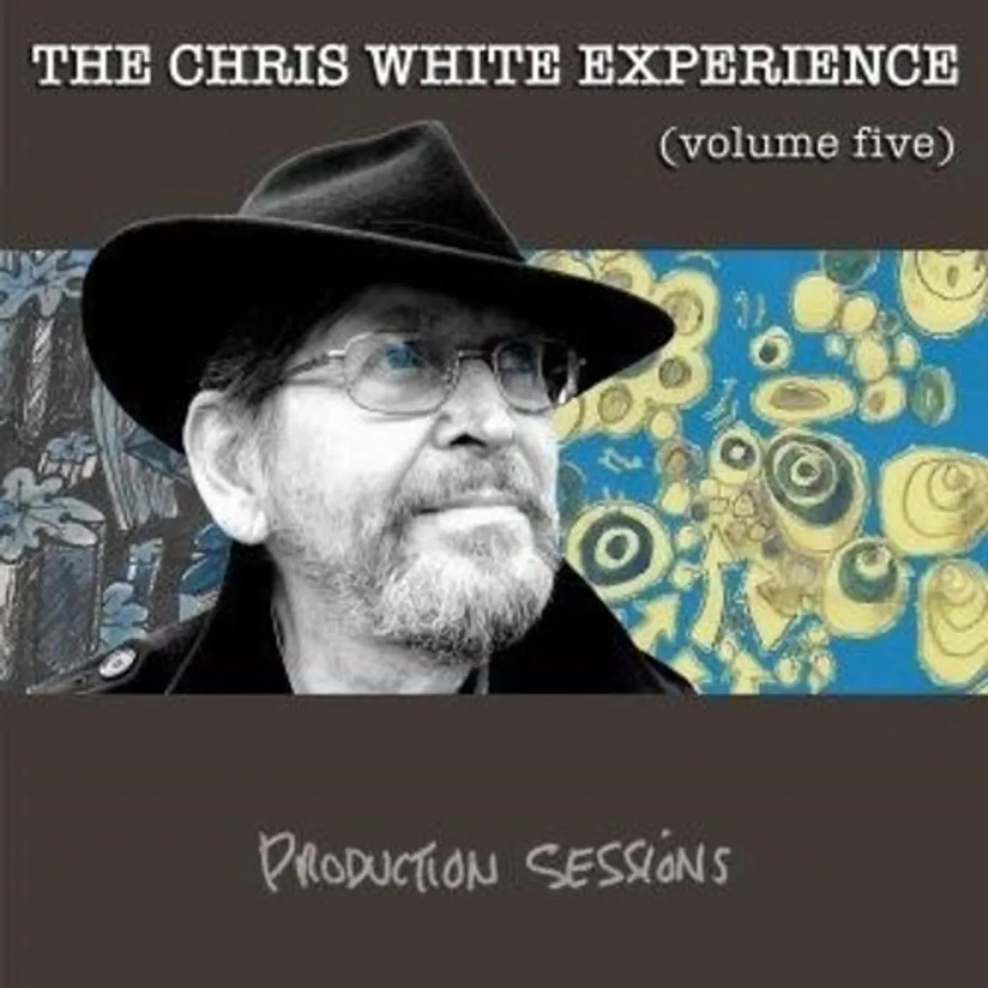 The Chris White Experience PRODUCTION SESSIONS VOL 5 CD