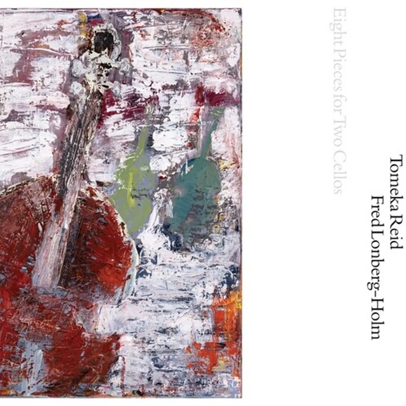 Tomeka Reid / Fred Lonberg-Holm Eight Pieces For Two Cellos Vinyl Record