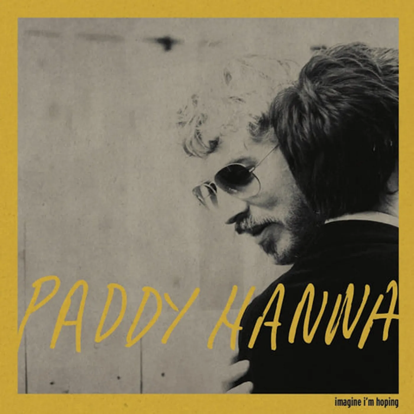 Paddy Hanna Imagine I'm Hoping Vinyl Record