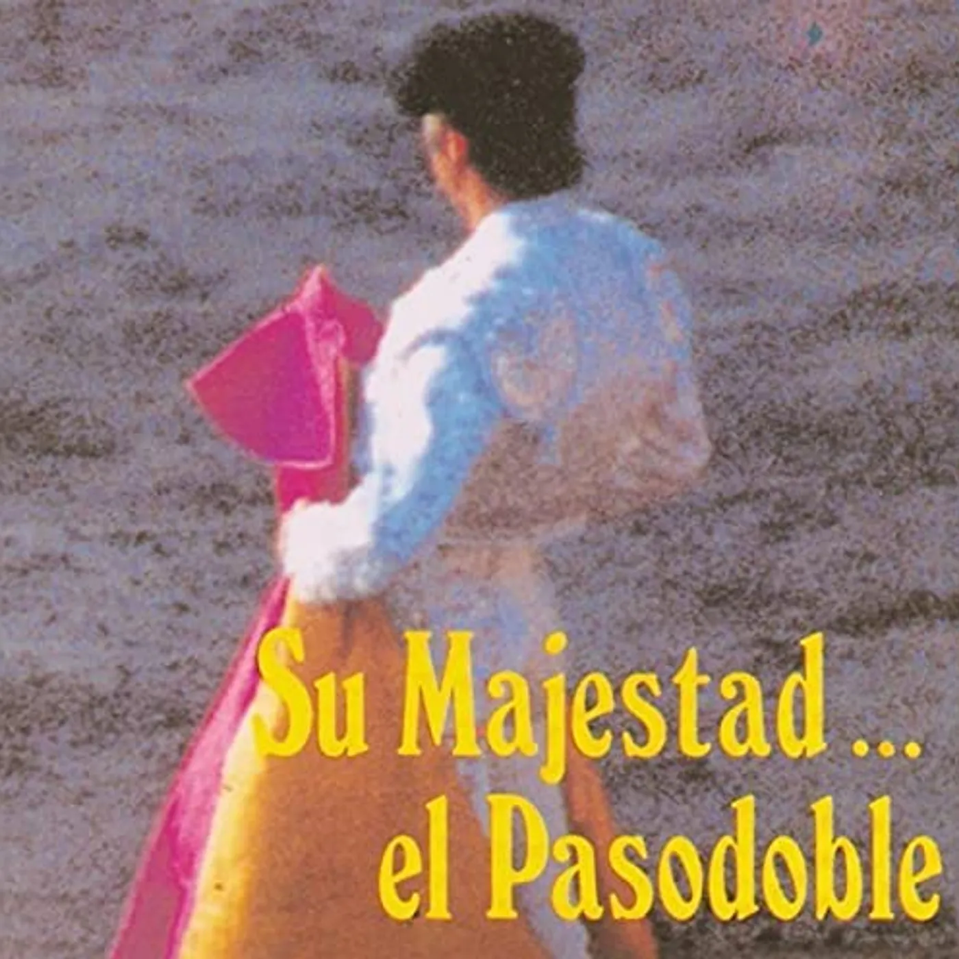 Su Majestad El Pasodoble / Various Vinyl Record