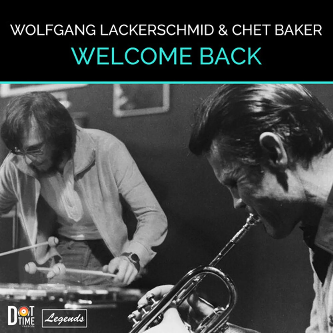 Wolfgang Lackerschmid / Chet Baker WELCOME BACK CD