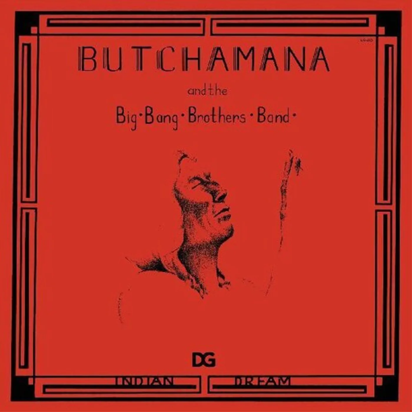 Butchamana and the Big Bang Brothers Band INDIAN DREAM Vinyl Record