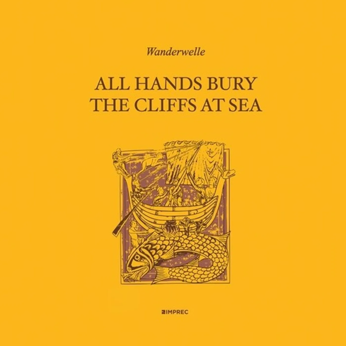 Wanderwelle All Hands Bury The Cliffs At Sea Vinyl Record