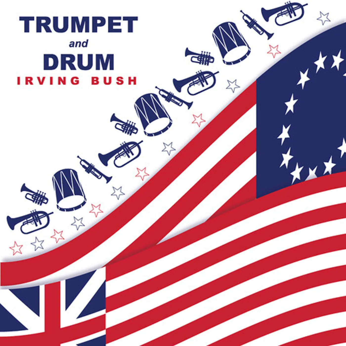 Irving Bush TRUMPET & DRUM Vinyl Record