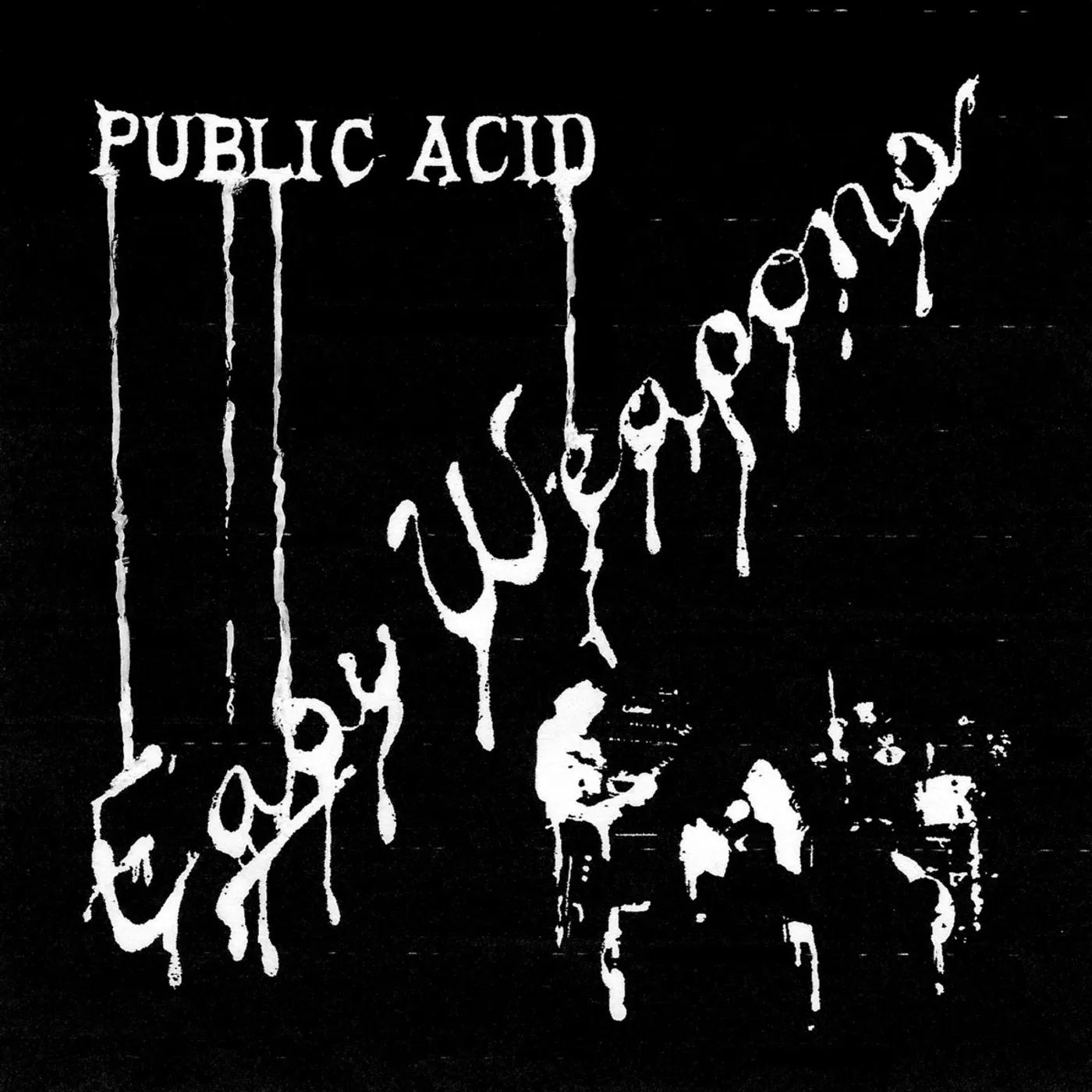 Public Acid EASY WEAPONS Vinyl Record