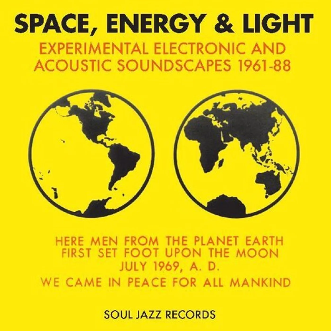 Soul Jazz Records Presents SPACE ENERGY & LIGHT: EXPERIMENTAL ELECTRONIC AND CD