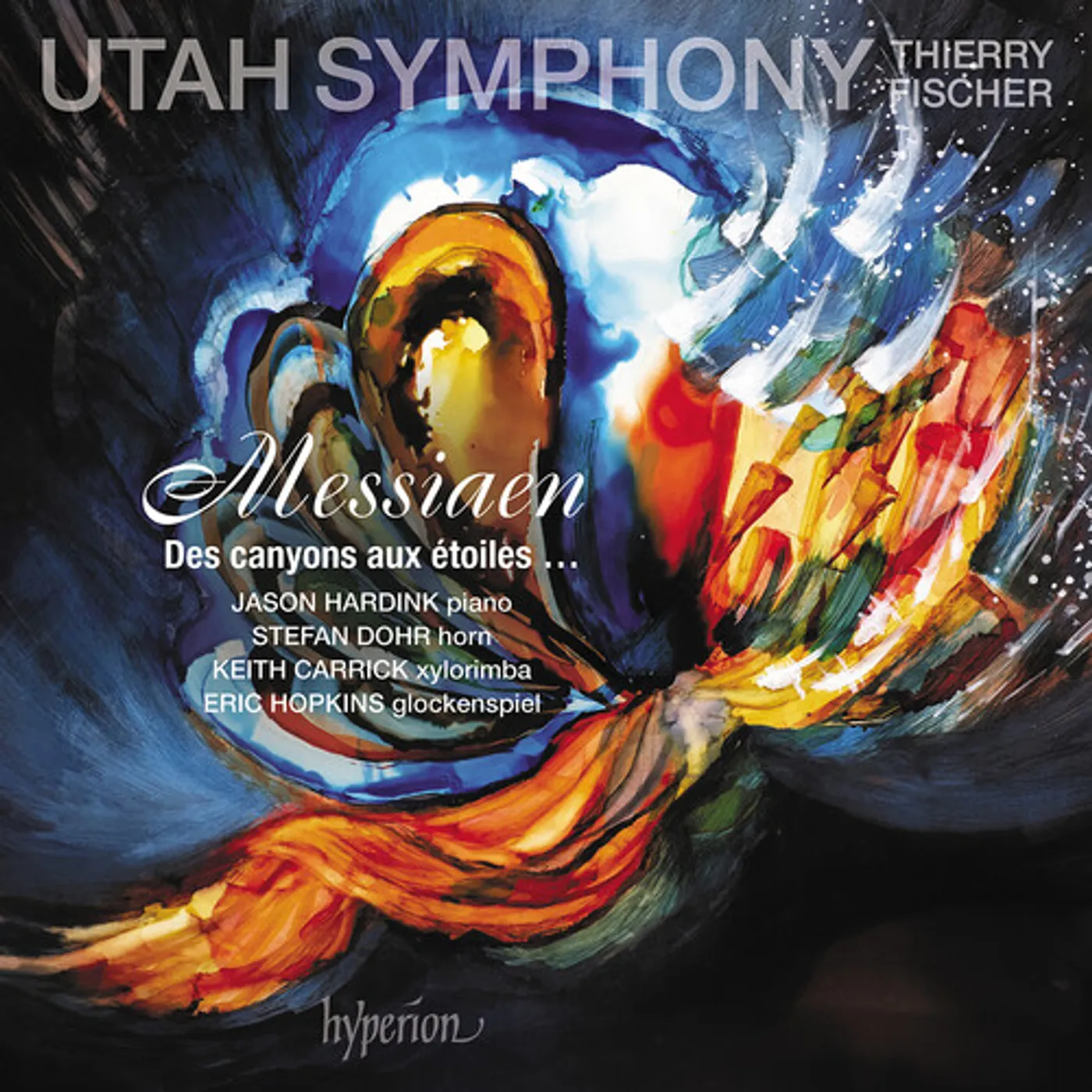 Utah Symphony MESSIAEN: DES CANYONS AUX ETOILES CD