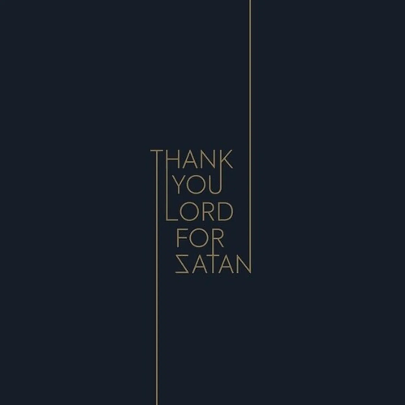 Thank You Lord For Satan Vinyl Record
