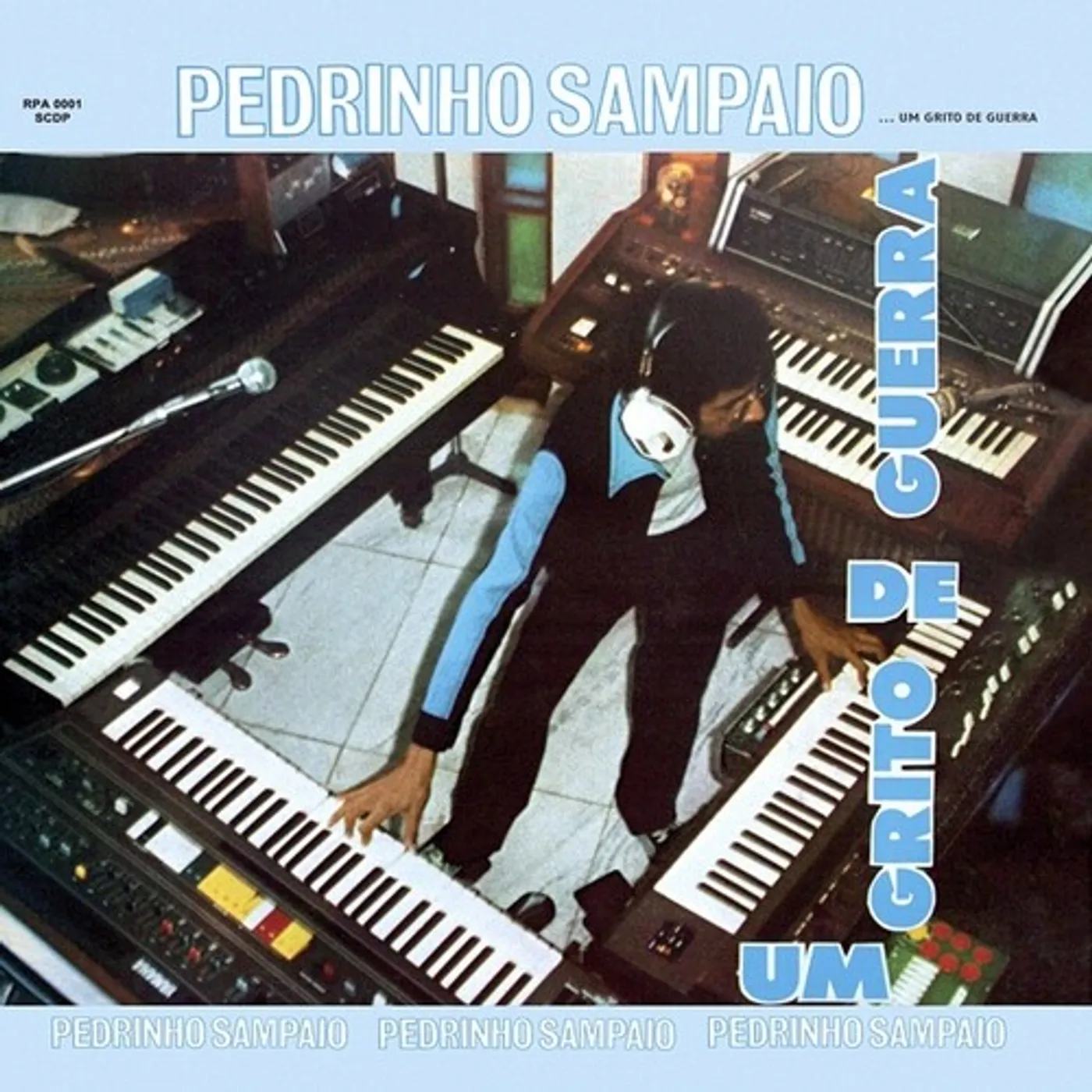 Pedrinho Sampaio Um Grito De Guerra Vinyl Record
