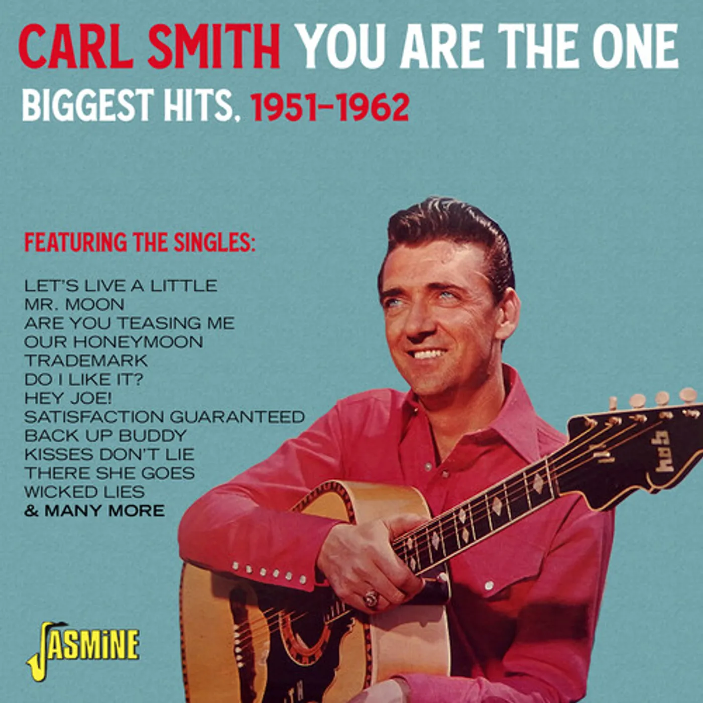 Carl Smith YOU ARE THE ONE: BIGGEST HITS 1951-1962 CD