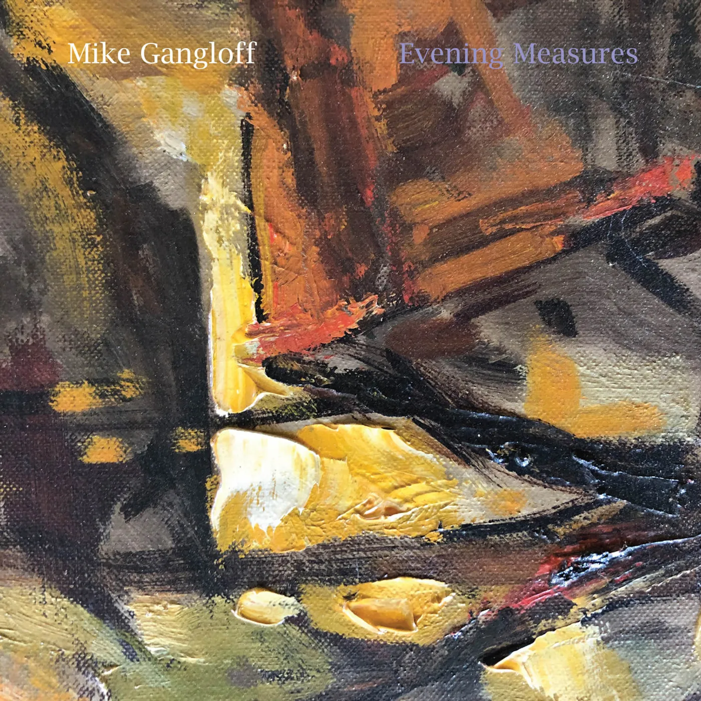 Mike Gangloff Evening Measures Vinyl Record