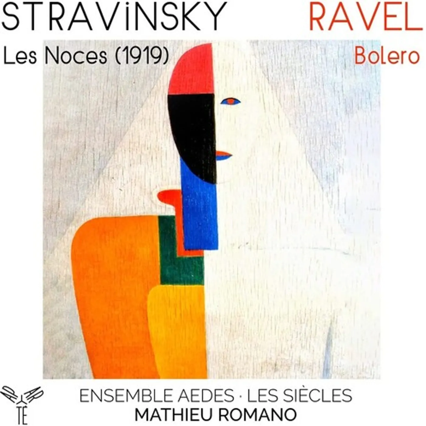 Ensemble Aedes STRAVINSKY: LES NOCES (1919): RAVEL: BOLERO CD
