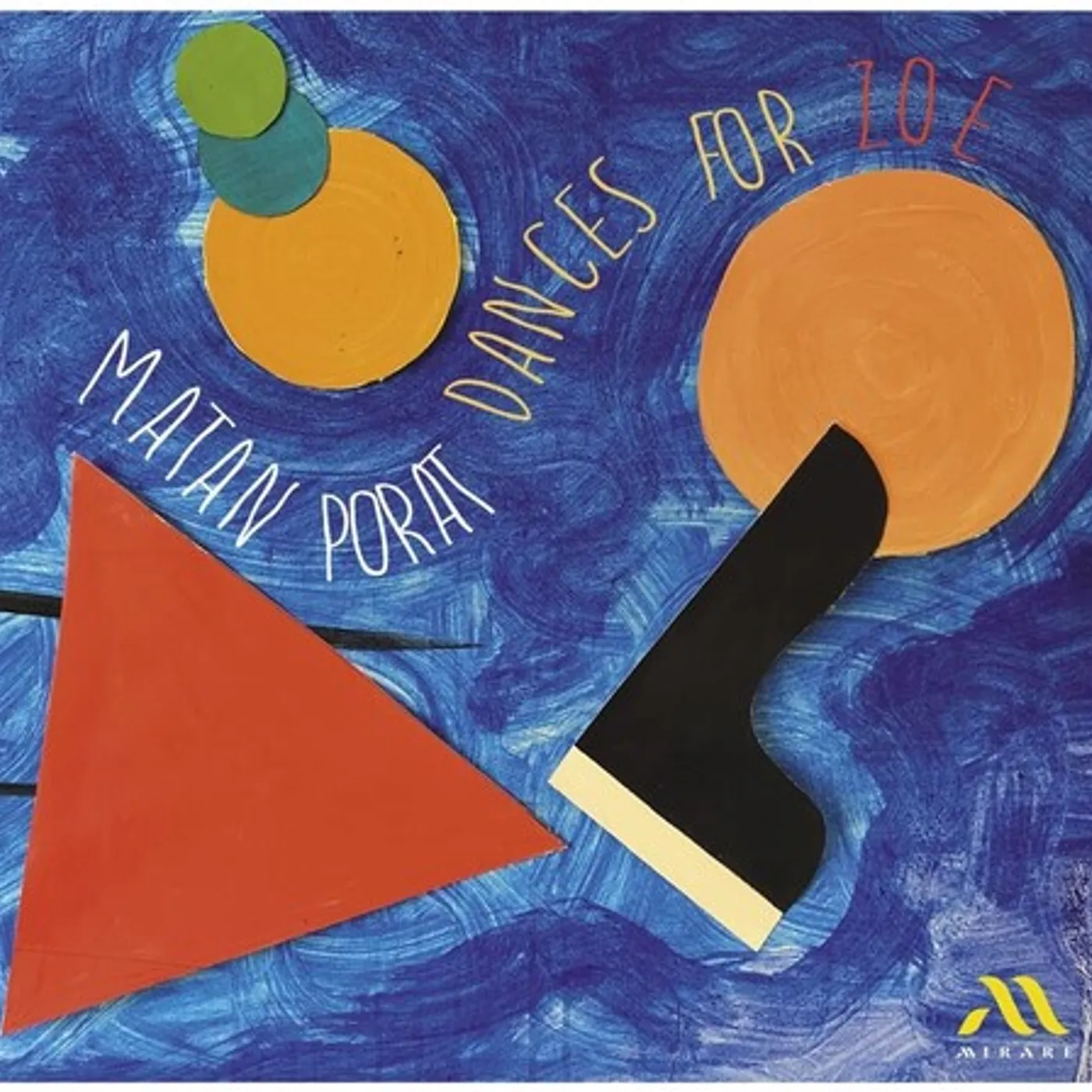 Matan Porat DANCES FOR ZOE CD