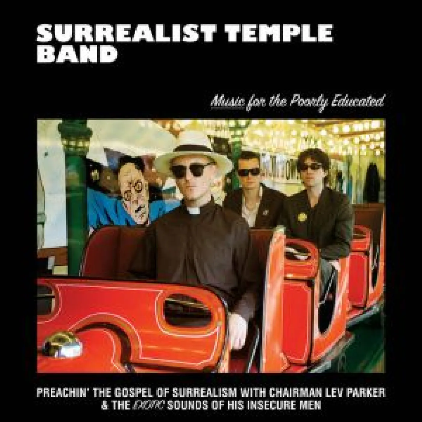 Surrealist Temple Band MUSIC FOR THE POORLY EDUCATED Vinyl Record