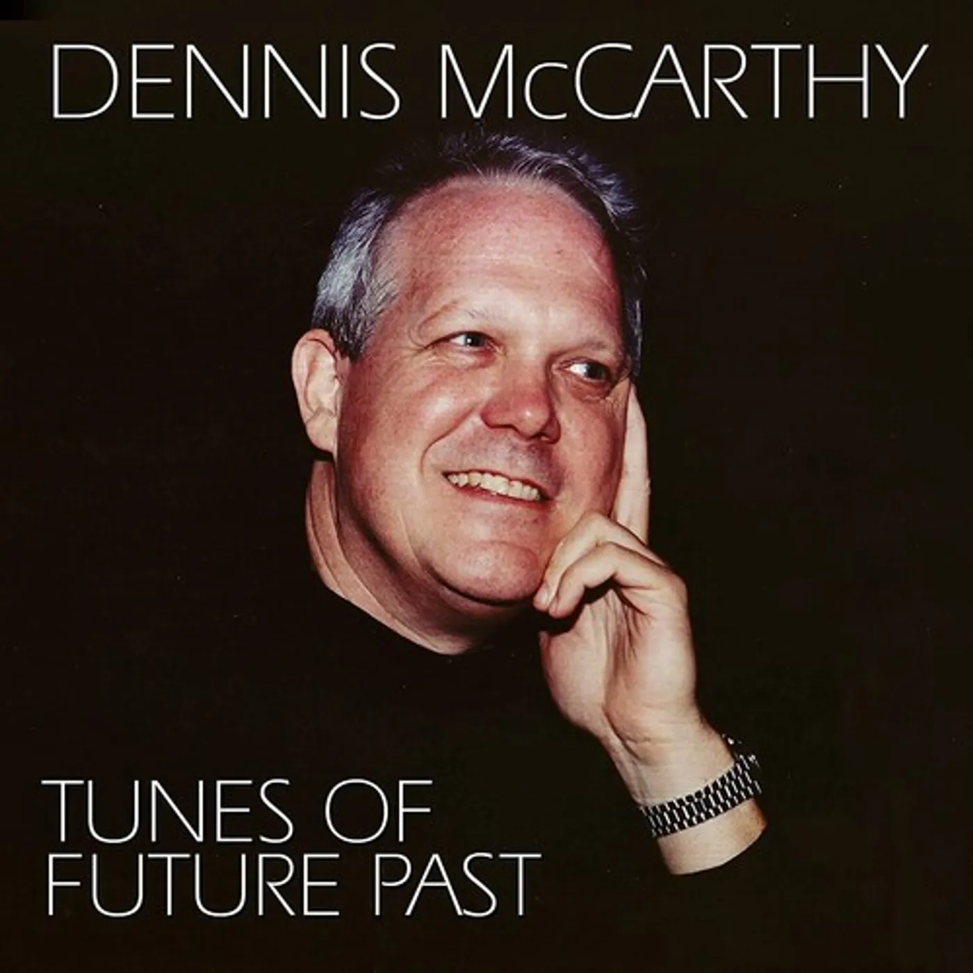 Dennis McCarthy TUNES OF FUTURE PAST CD