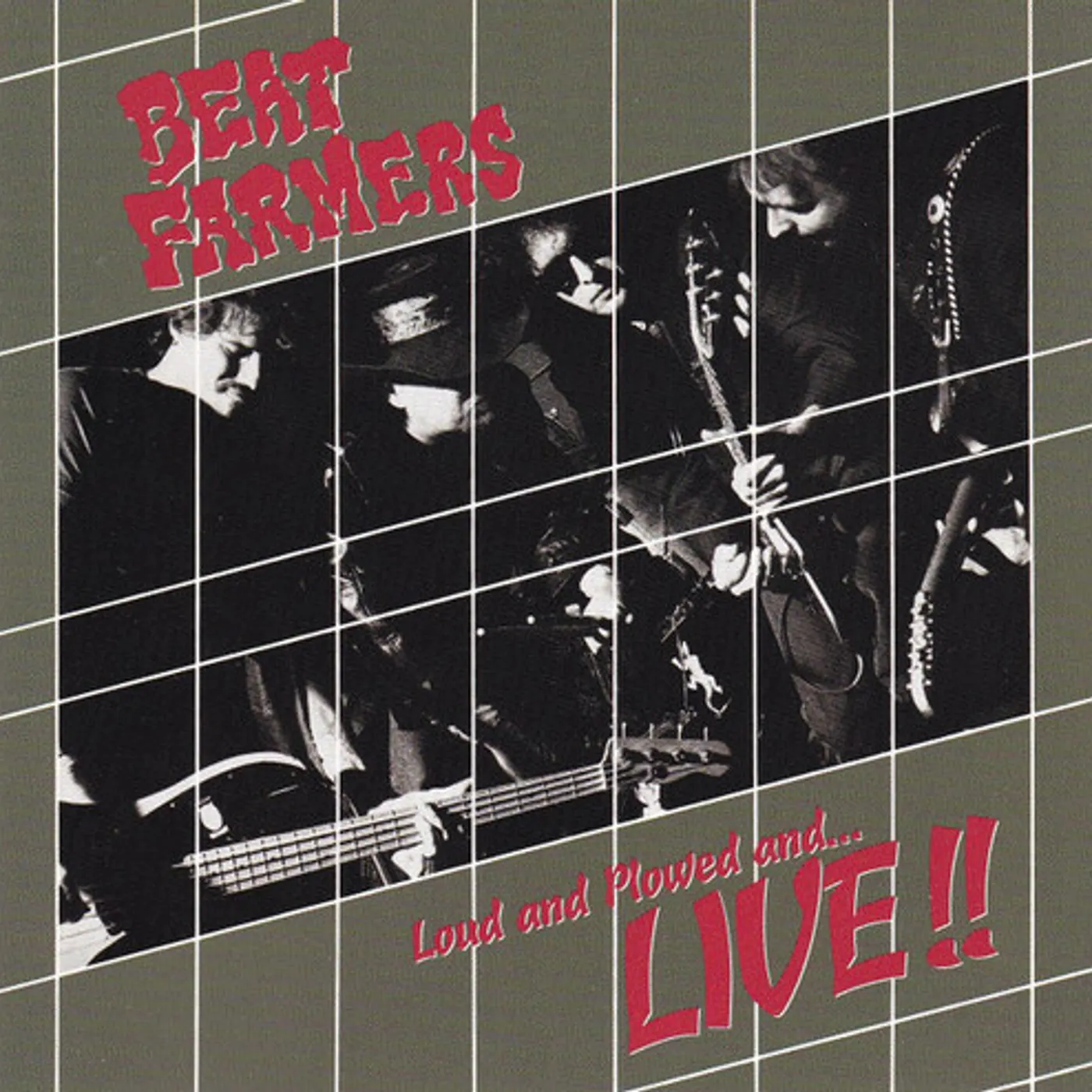 The Beat Farmers LOUD PLOWED AND LIVE Vinyl Record