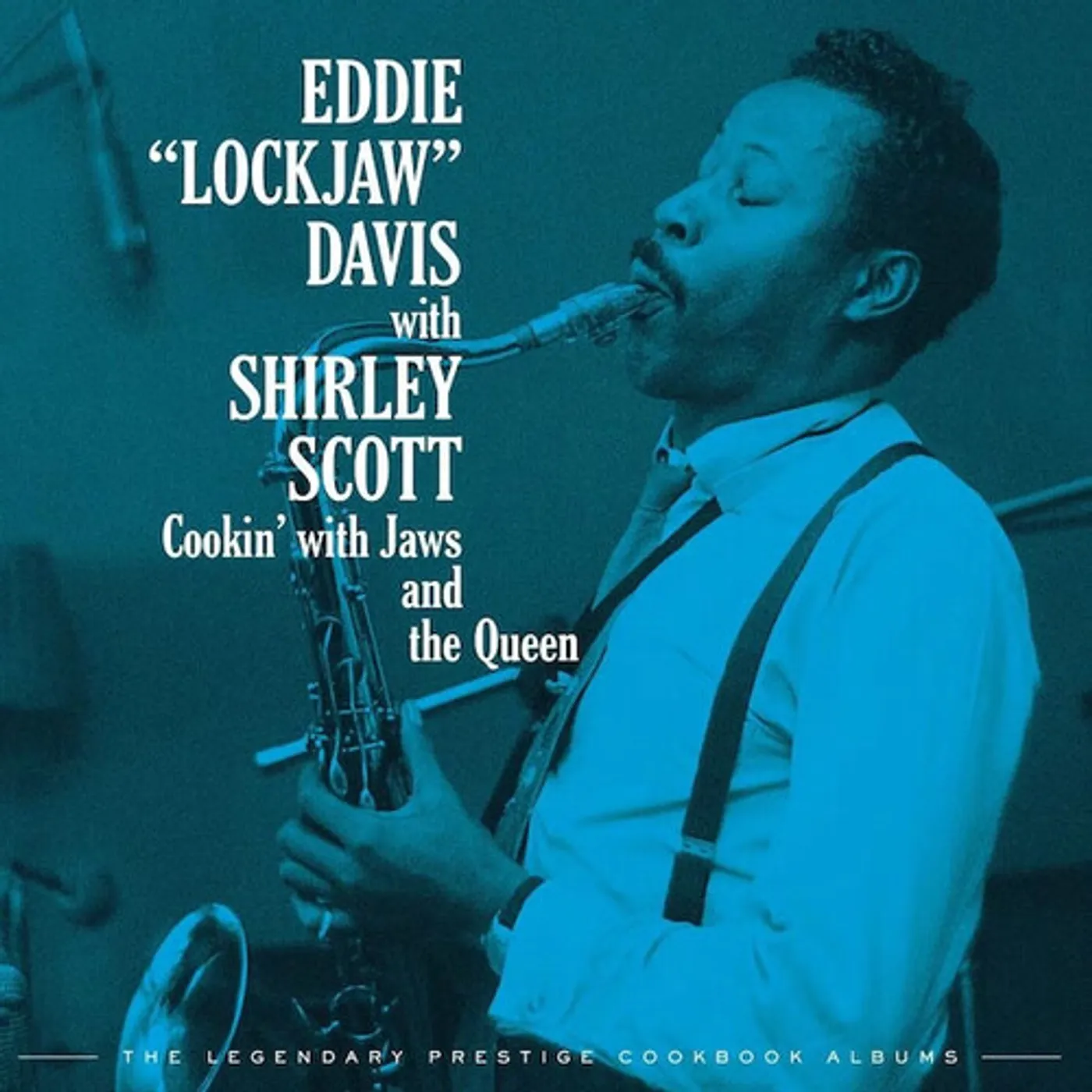Eddie "Lockjaw" Davis COOKIN WITH JAWS ANS THE QUEEN: THE LEGENDARY CD