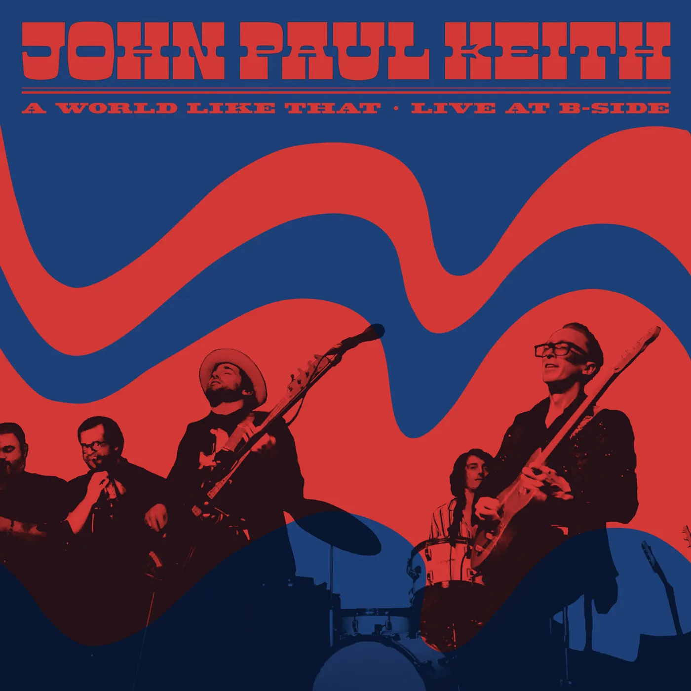 John Paul Keith WORLD LIKE THAT LIVE AT B-SIDE Vinyl Record