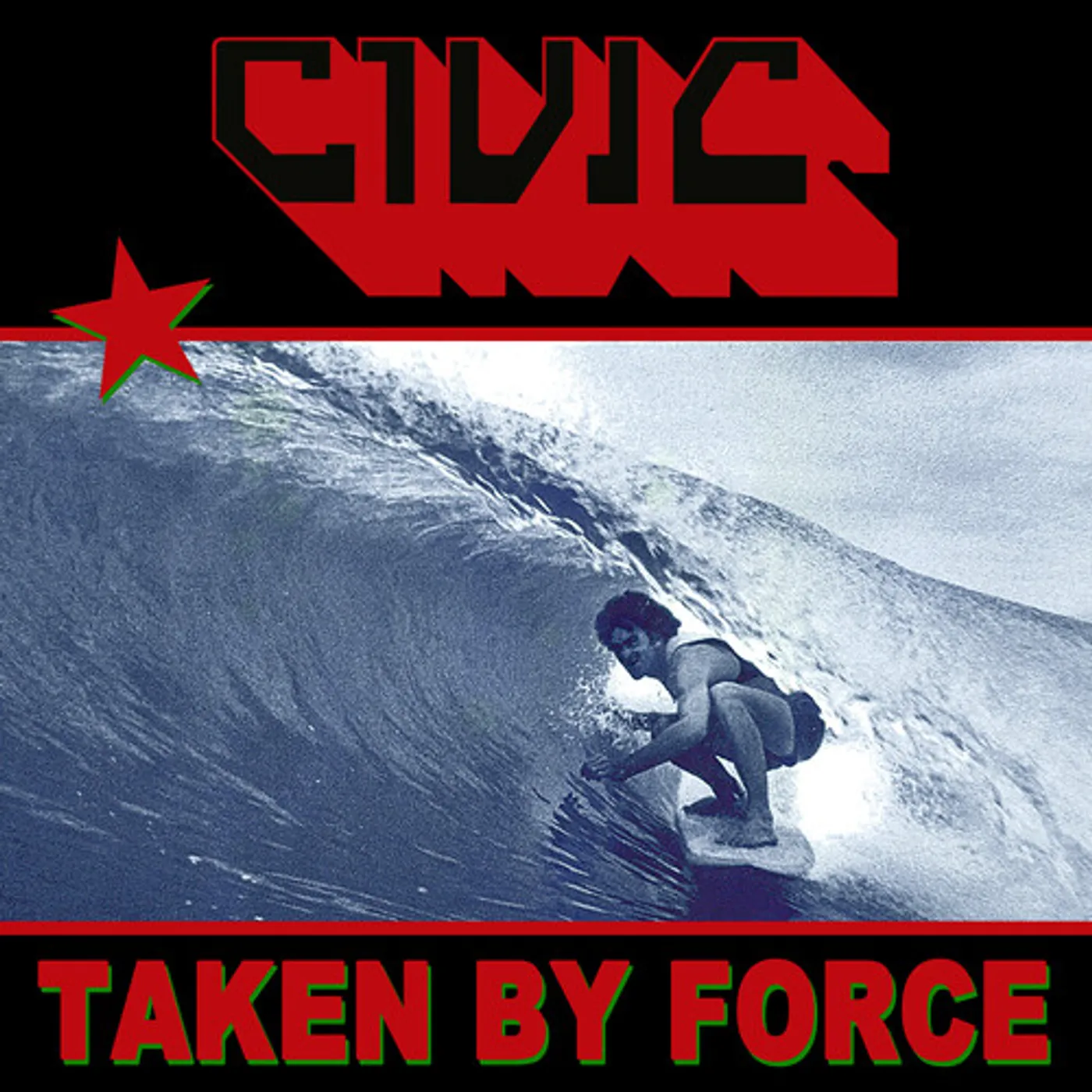 CIVIC TAKEN BY FORCE CD
