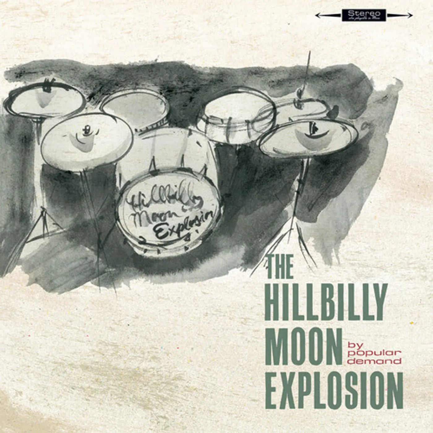 The Hillbilly Moon Explosion BY POPULAR DEMAND CD