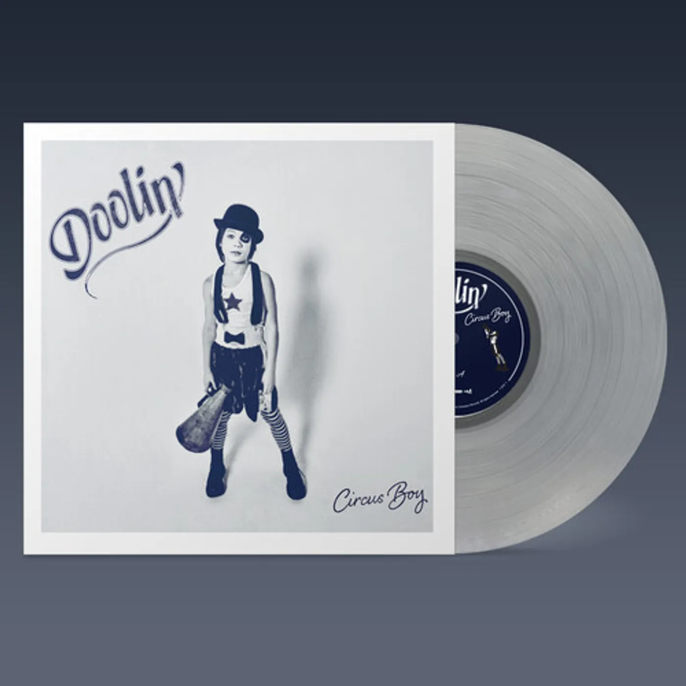 Doolin' CIRCUS BOY - CLEAR Vinyl Record