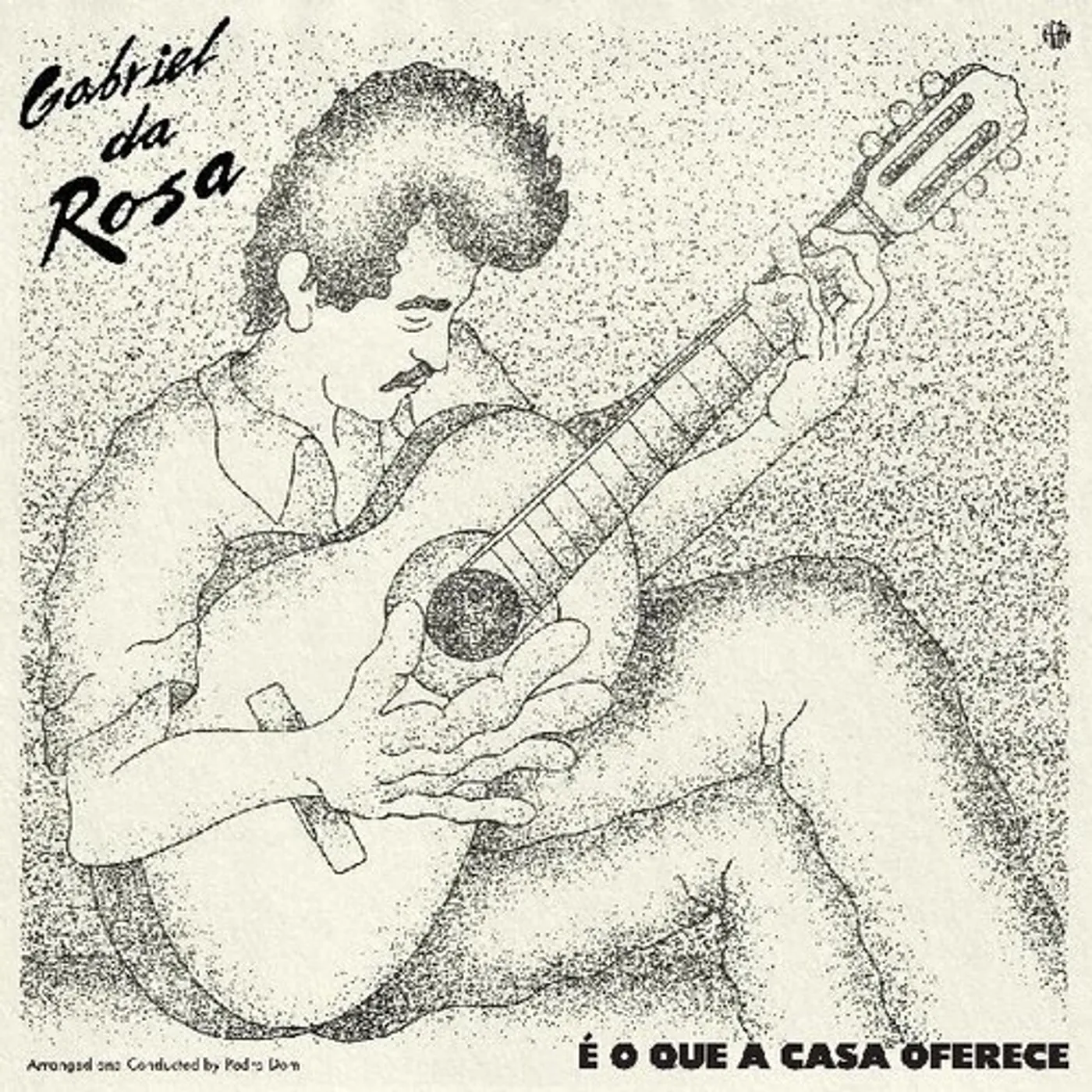 Gabriel da Rosa E O Que A Casa Oferece Vinyl Record