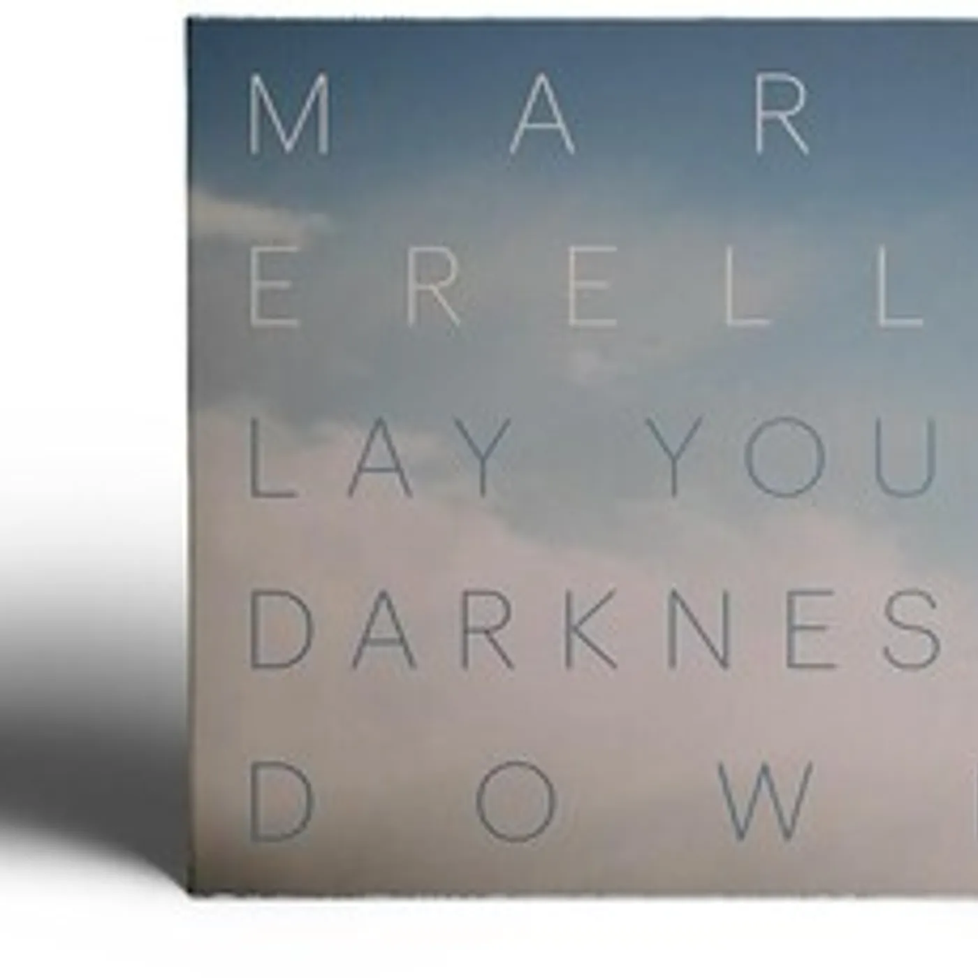 Mark Erelli LAY YOUR DARKNESS DOWN CD