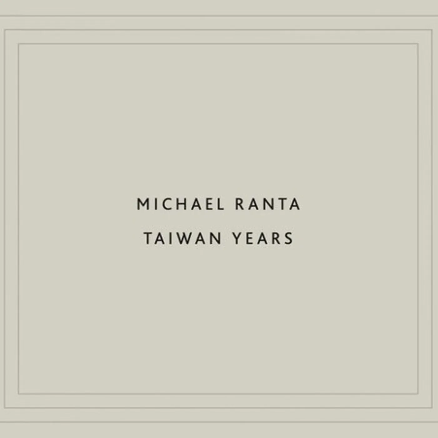 Michael Ranta TAIWAN YEARS CD