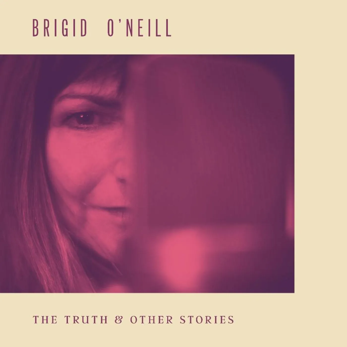 Brigid O'Neill TRUTH & OTHER STORIES Vinyl Record