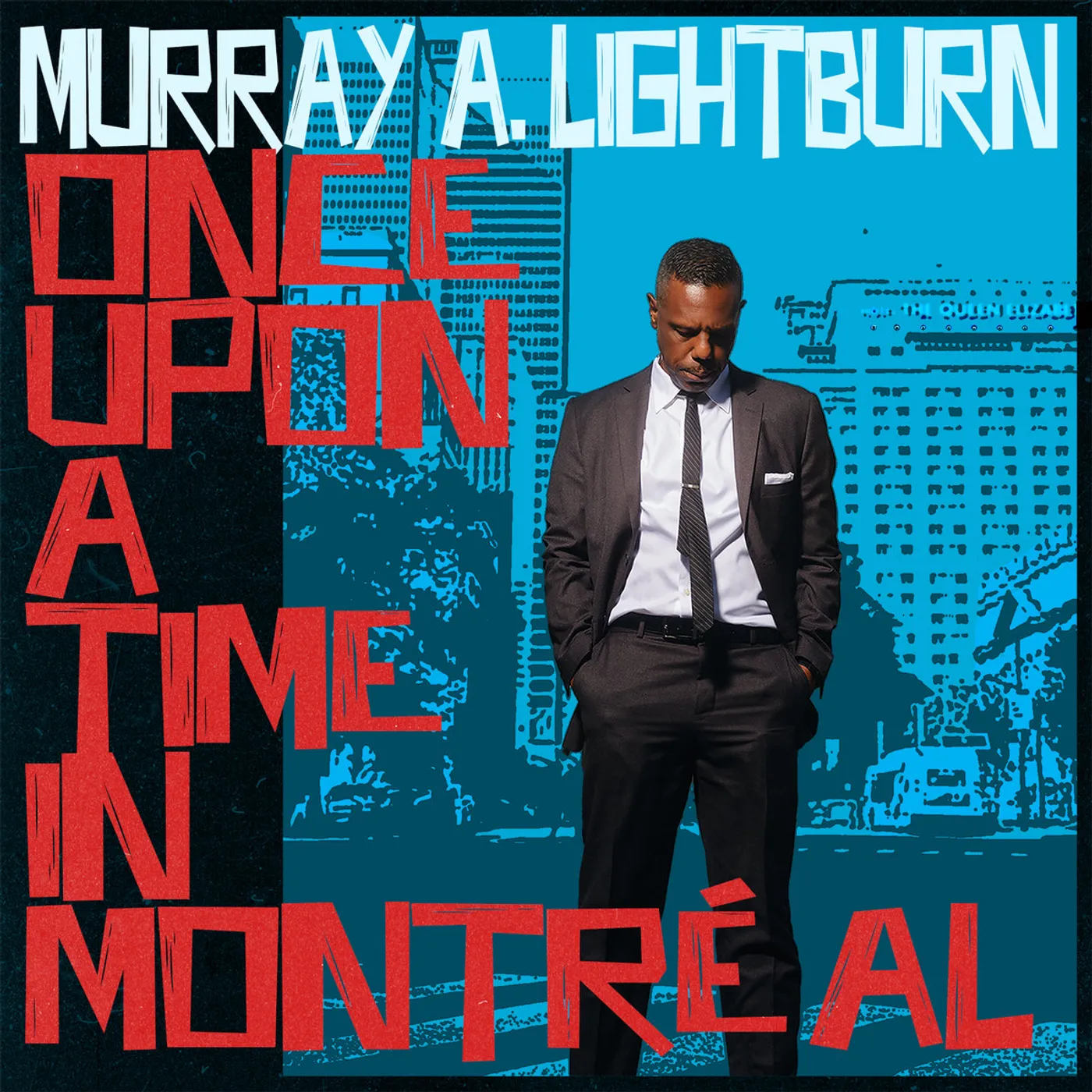 Murray A. Lightburn Once Upon A Time In Montreal Vinyl Record