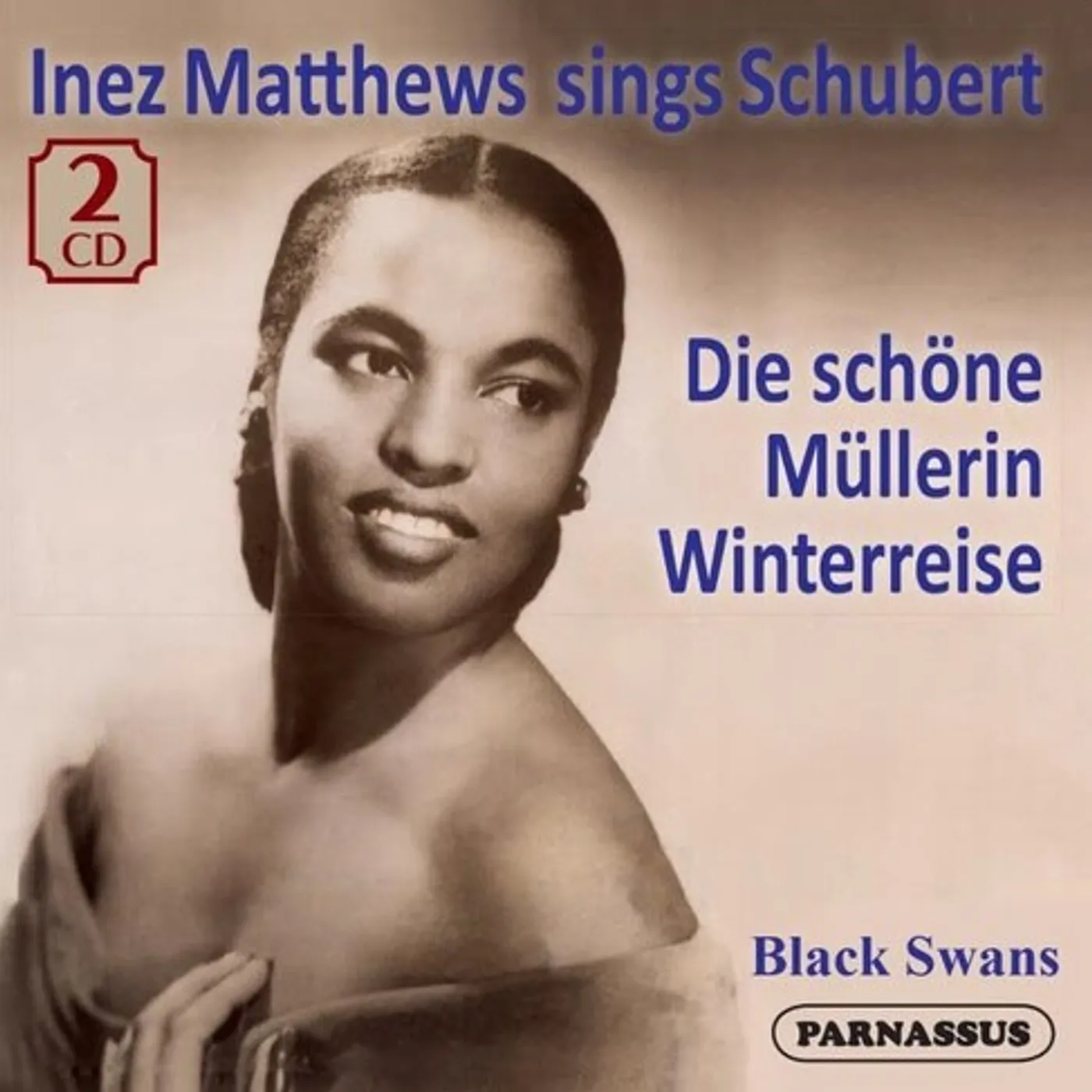 INEZ MATTHEWS SINGS SCHUBERT DIE SCHONE MULLERIN CD