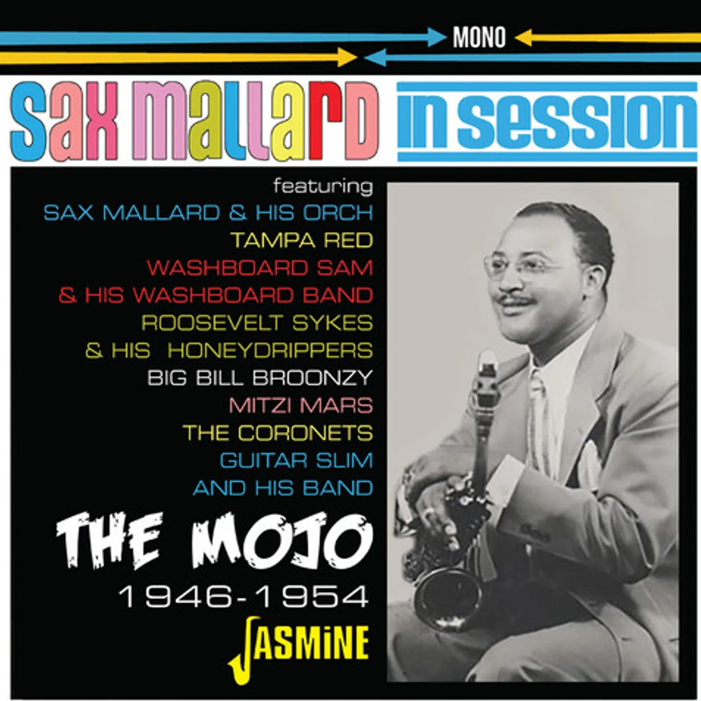 Sax Mallard IN SESSION: THE MOJO 1946-1954 CD