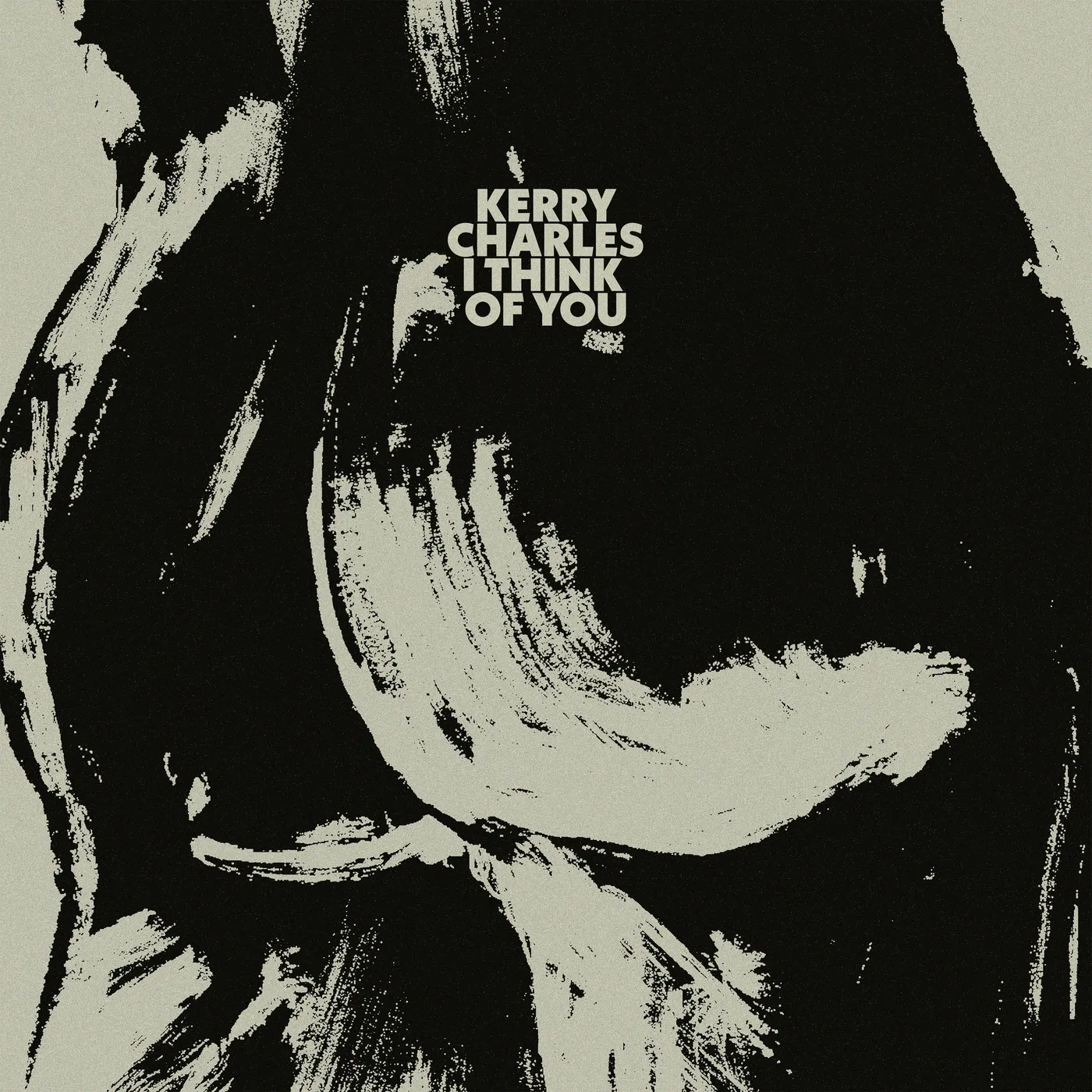 Kerry Charles I THINK OF YOU Vinyl Record