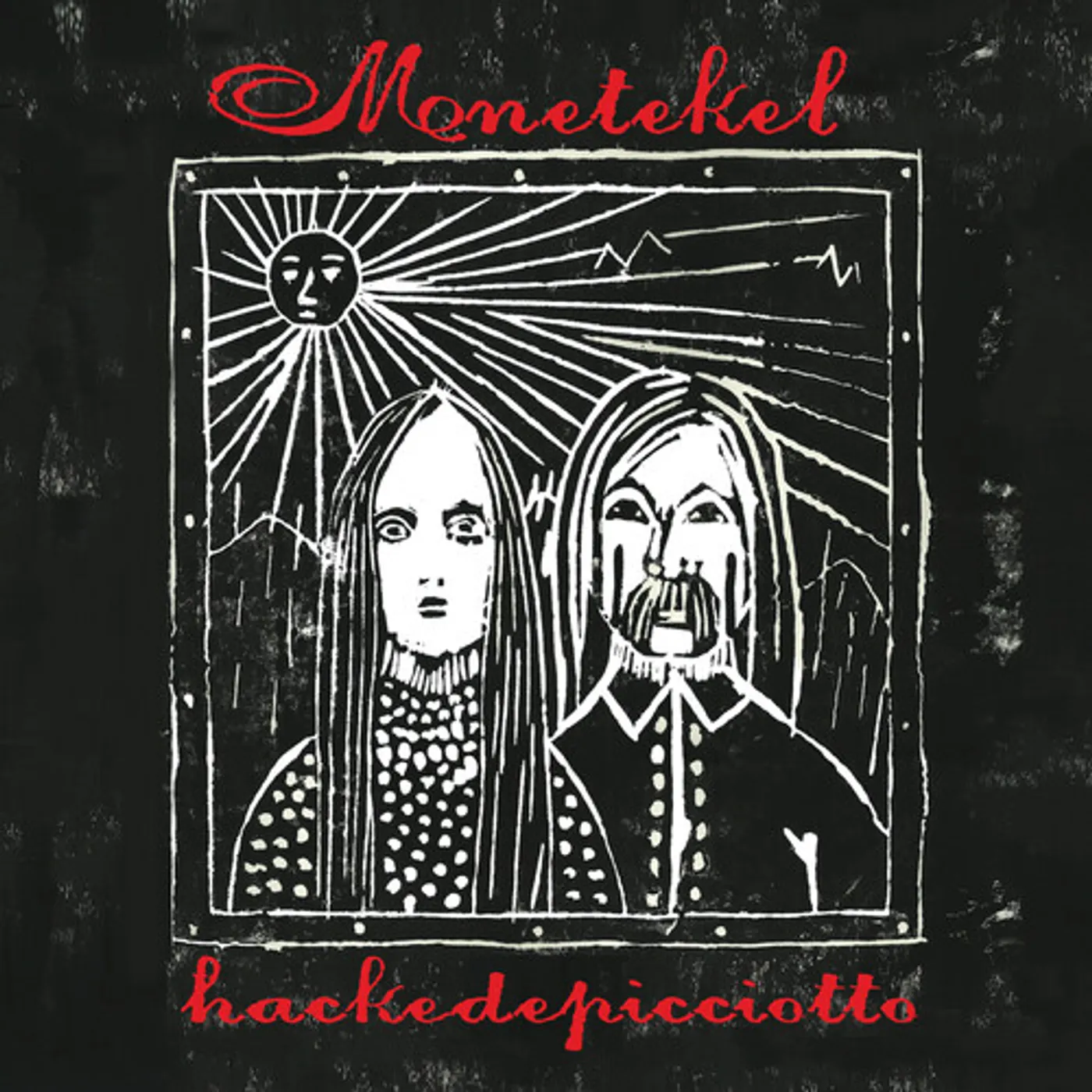 hackedepicciotto MENETEKEL CD