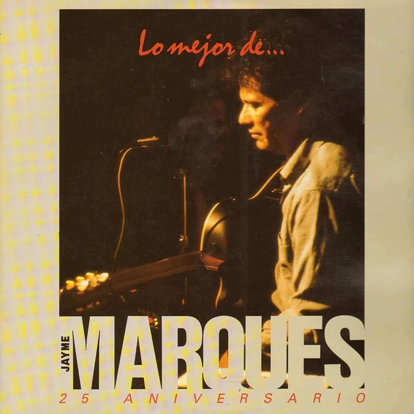 LO MEJOR DE JAYME MARQUES 25 ANIVERSARIO Vinyl Record